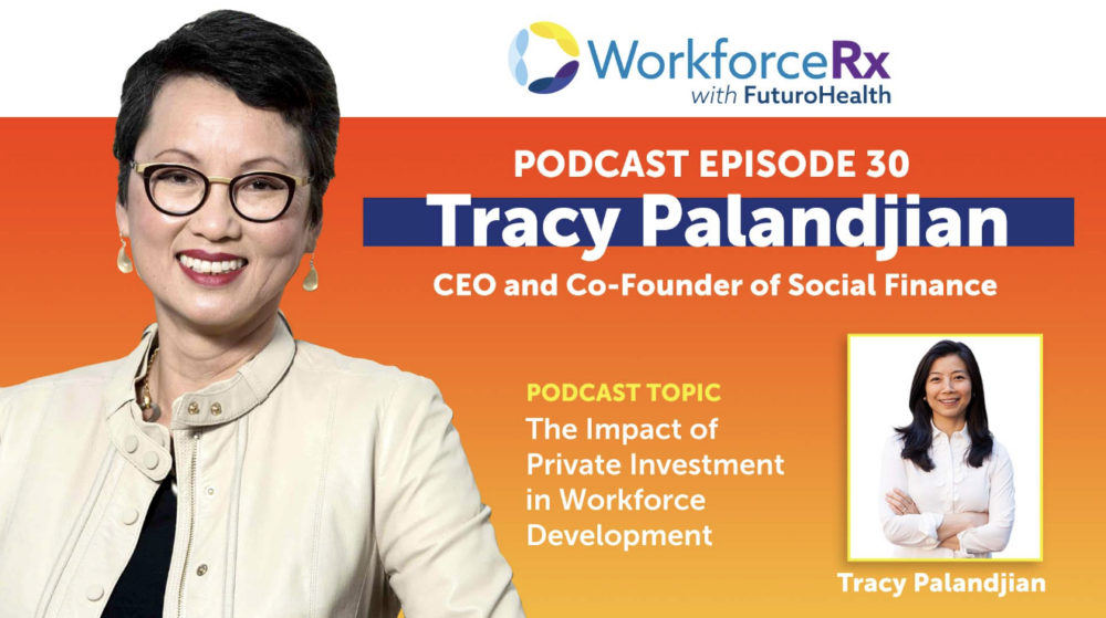 Workforce Rx podcast - Tracy Palandjian episode cover art